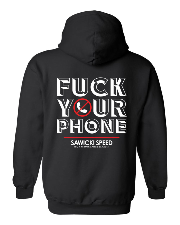 F Your Phone Hoodie